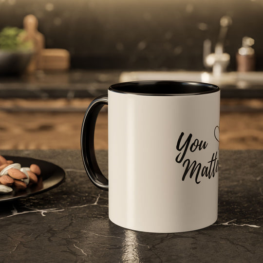 You Matter – ORCA Coatings Ceramic Mug