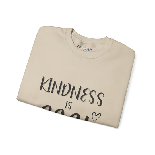 Kindness is Cool Crew Neck, Positive Vibes Uplifting Statement Shirt