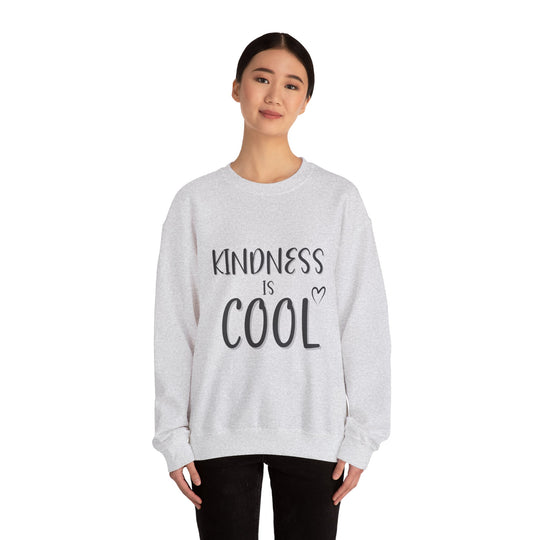 Kindness is Cool Crew Neck, Positive Vibes Uplifting Statement Shirt