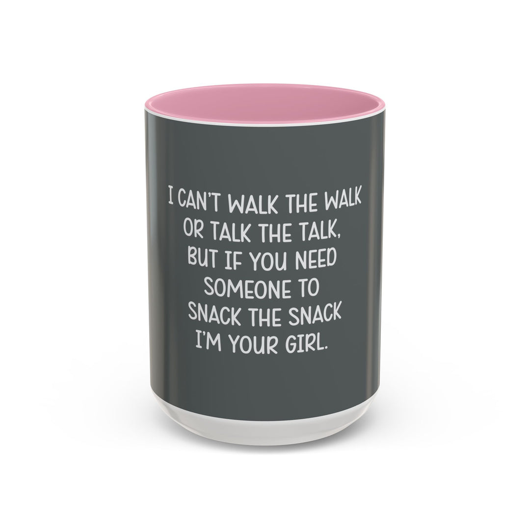 I Can’t Walk the Walk or Talk the Talk (But If You Need Someone…), ORCA Coatings Ceramic Mug