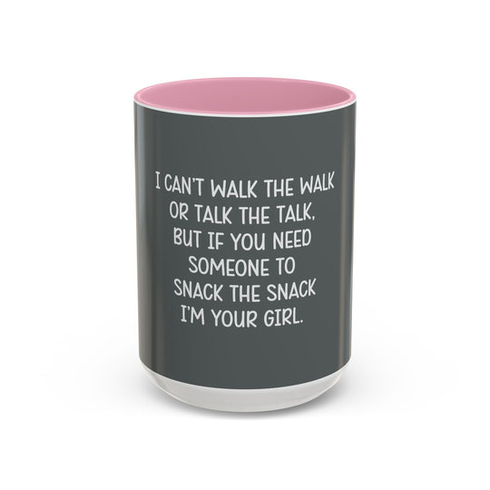 I Can’t Walk the Walk or Talk the Talk (But If You Need Someone…), ORCA Coatings Ceramic Mug