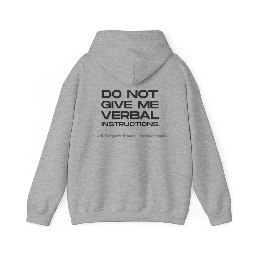 No Verbal Instructions Hoodie - Funny Sarcastic Jacket for Memory Issues Apparel