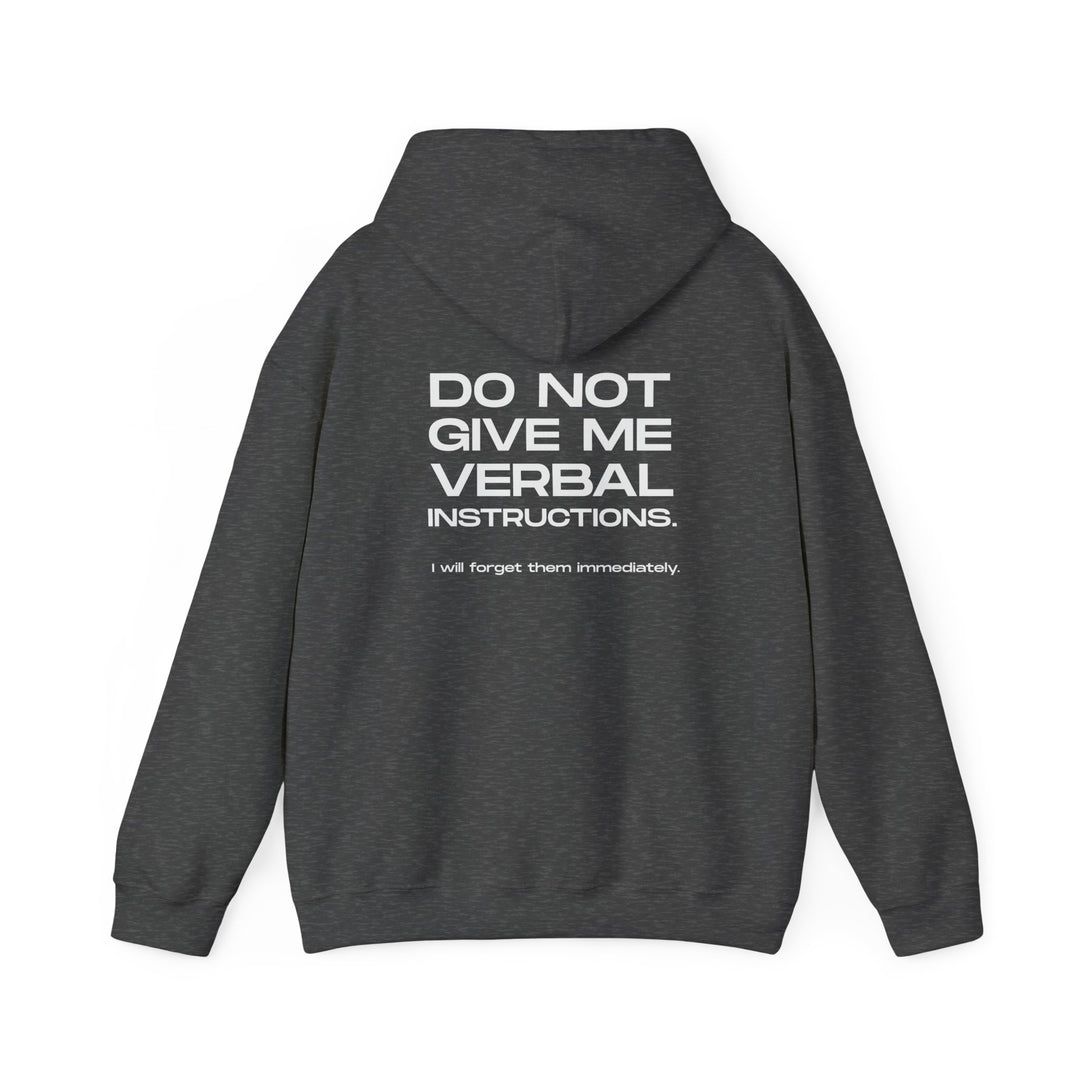 No Verbal Instructions Hoodie - Funny Sarcastic Jacket for Memory Issues Apparel