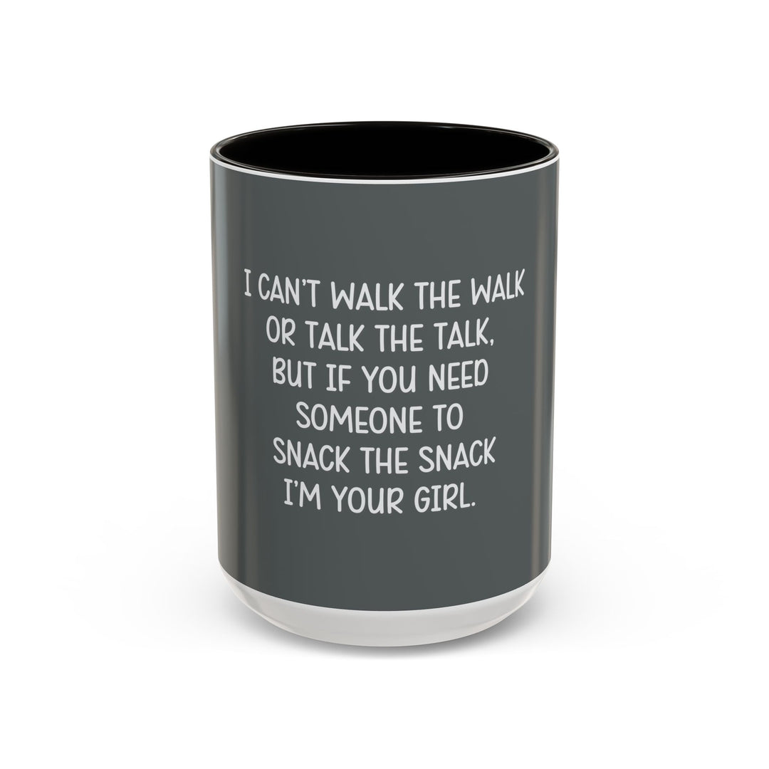 I Can’t Walk the Walk or Talk the Talk (But If You Need Someone…), ORCA Coatings Ceramic Mug