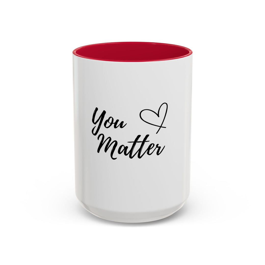 You Matter – ORCA Coatings Ceramic Mug