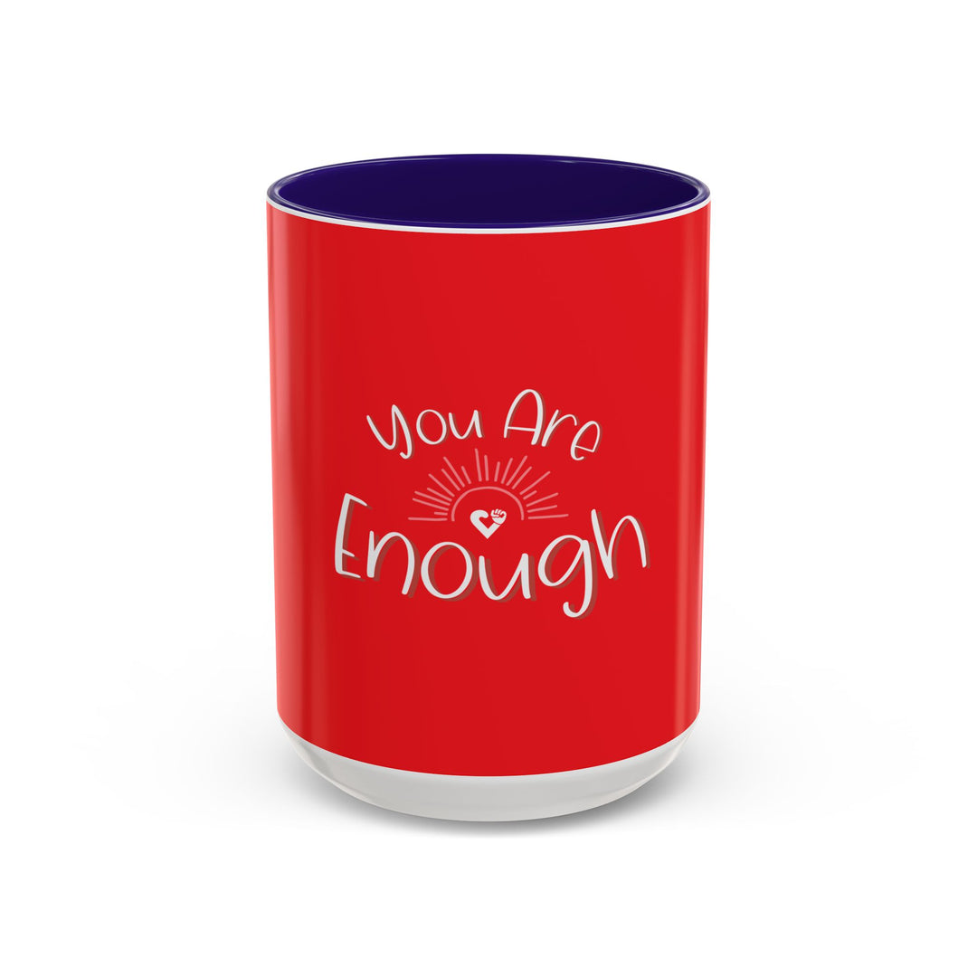 You Are Enough – ORCA Coatings Ceramic Mug
