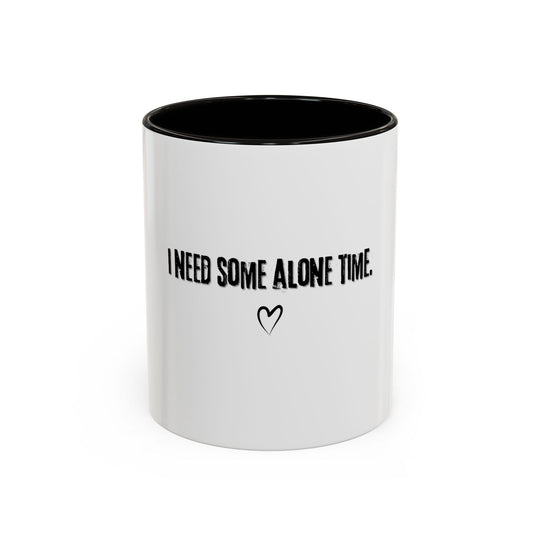 I Need Some Alone Time, ORCA Coatings Ceramic Mug