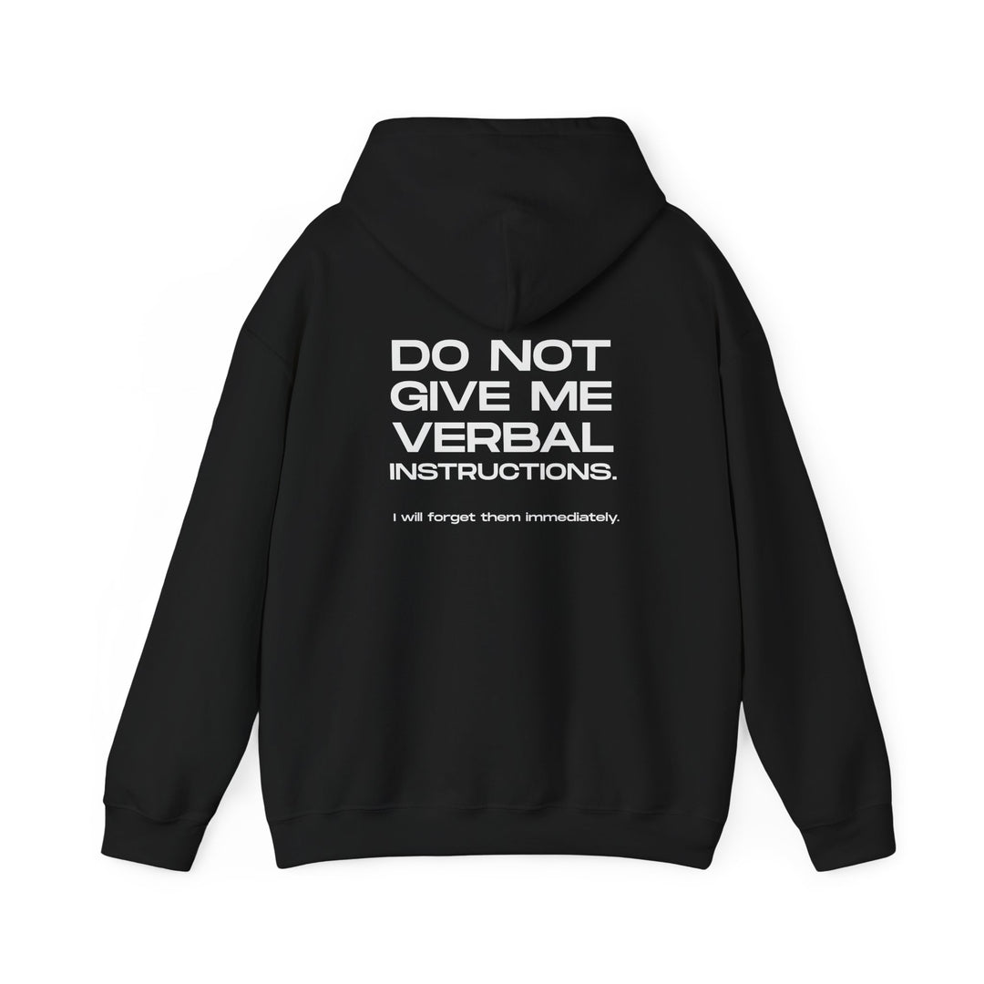 No Verbal Instructions Hoodie - Funny Sarcastic Jacket for Memory Issues Apparel
