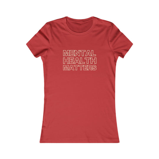 Mental Health Matters, Awareness & Advocacy Tee for Women