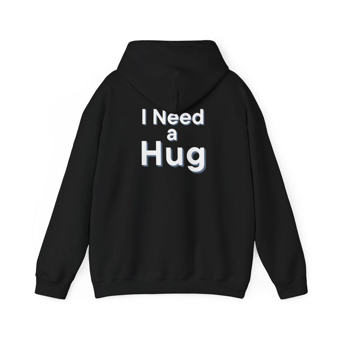 I Need a Hug Hoodie – Cozy Pullover for Comfort and Emotional Expression