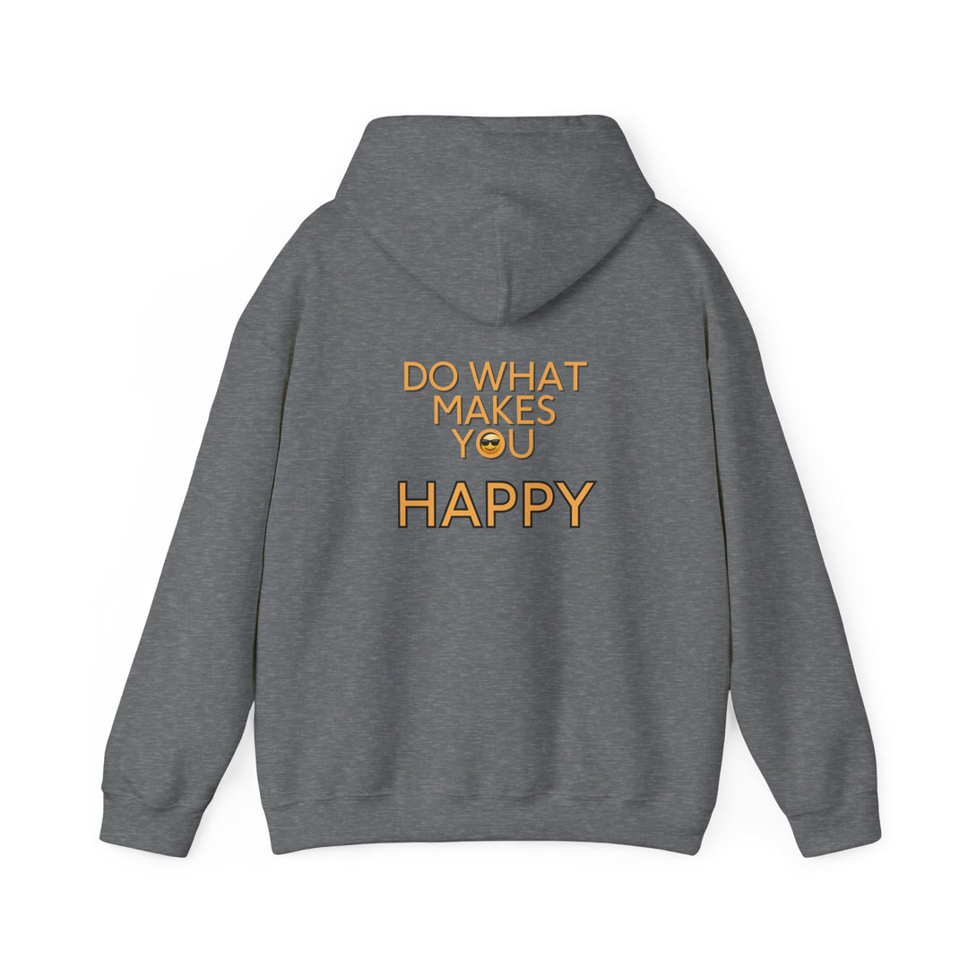 Do What Makes You Happy Hoodie, Inspirational Quote Jacket