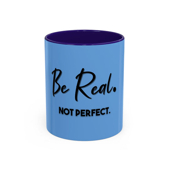Be Real, Not Perfect – ORCA Coatings Ceramic Mug