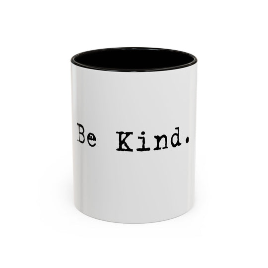Be Kind – ORCA Coatings Ceramic Mug