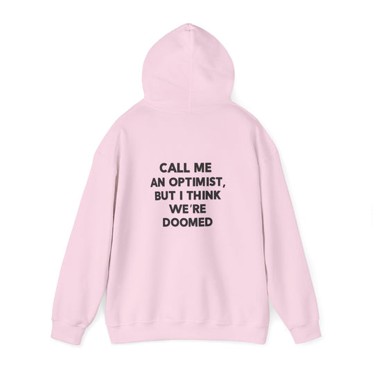 Optimist Doomed Hoodie, Funny Sarcastic Saying Jacket