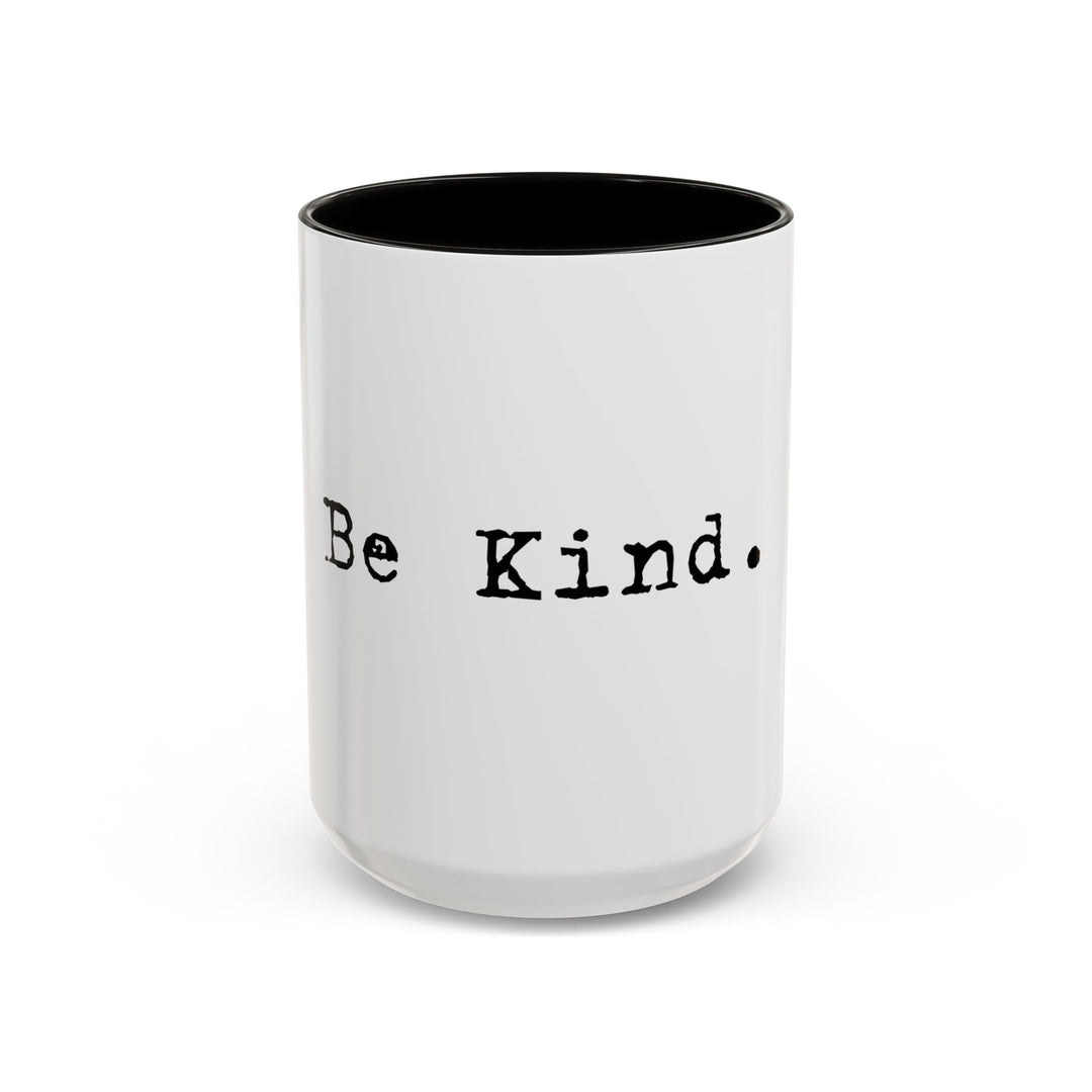 Be Kind – ORCA Coatings Ceramic Mug