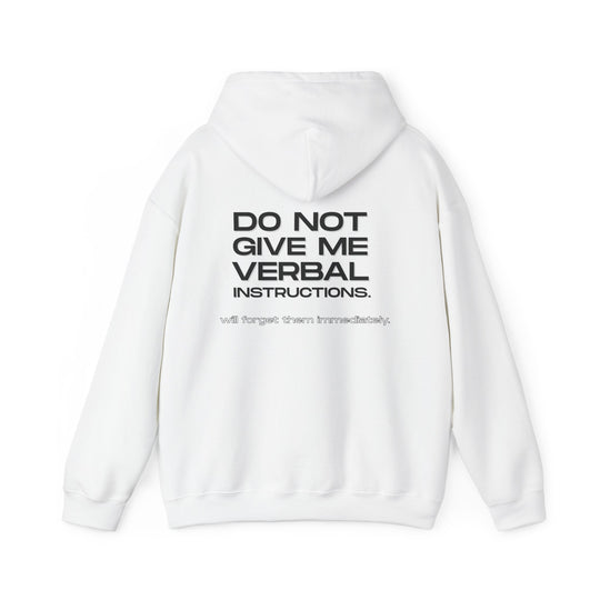 No Verbal Instructions Hoodie - Funny Sarcastic Jacket for Memory Issues Apparel