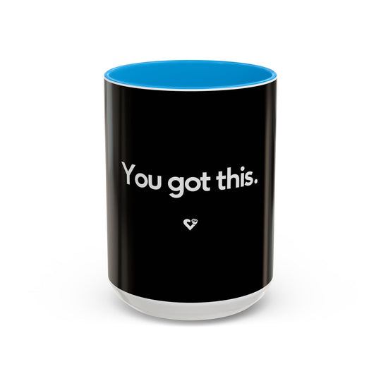 You Got This – ORCA Coatings Ceramic Mug