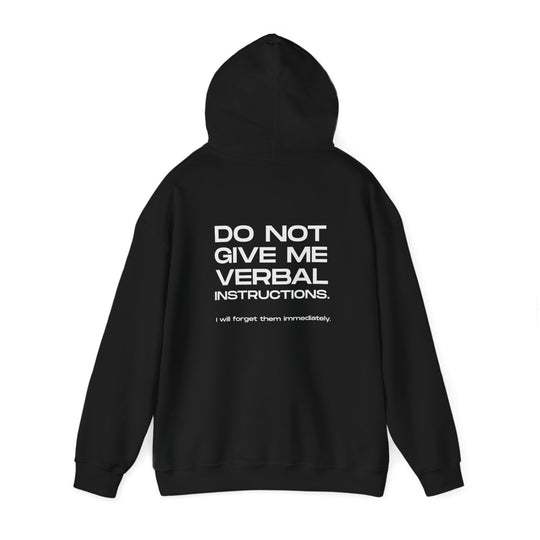 No Verbal Instructions Hoodie - Funny Sarcastic Jacket for Memory Issues Apparel
