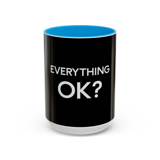 Everything OK – ORCA Coatings Ceramic Mug