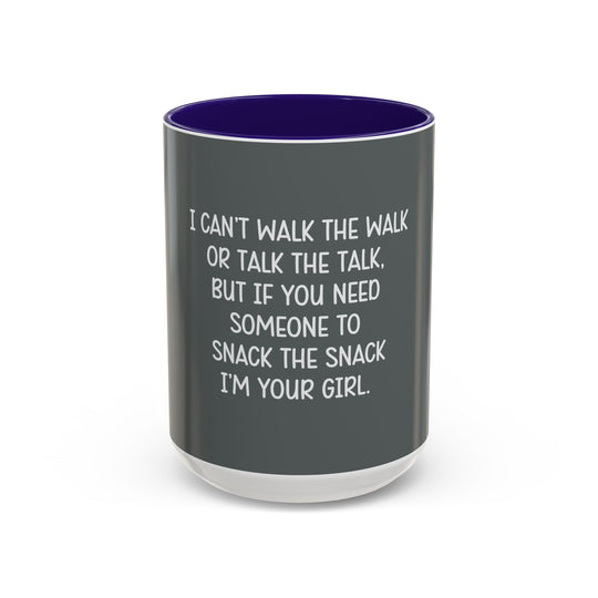 I Can’t Walk the Walk or Talk the Talk (But If You Need Someone…), ORCA Coatings Ceramic Mug
