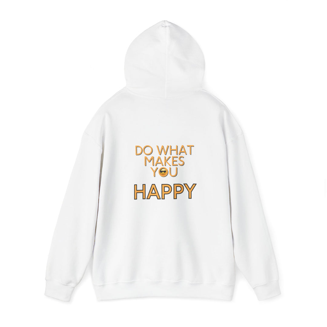 Do What Makes You Happy Hoodie, Inspirational Quote Jacket
