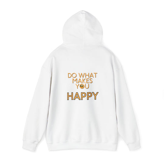 Do What Makes You Happy Hoodie, Inspirational Quote Jacket