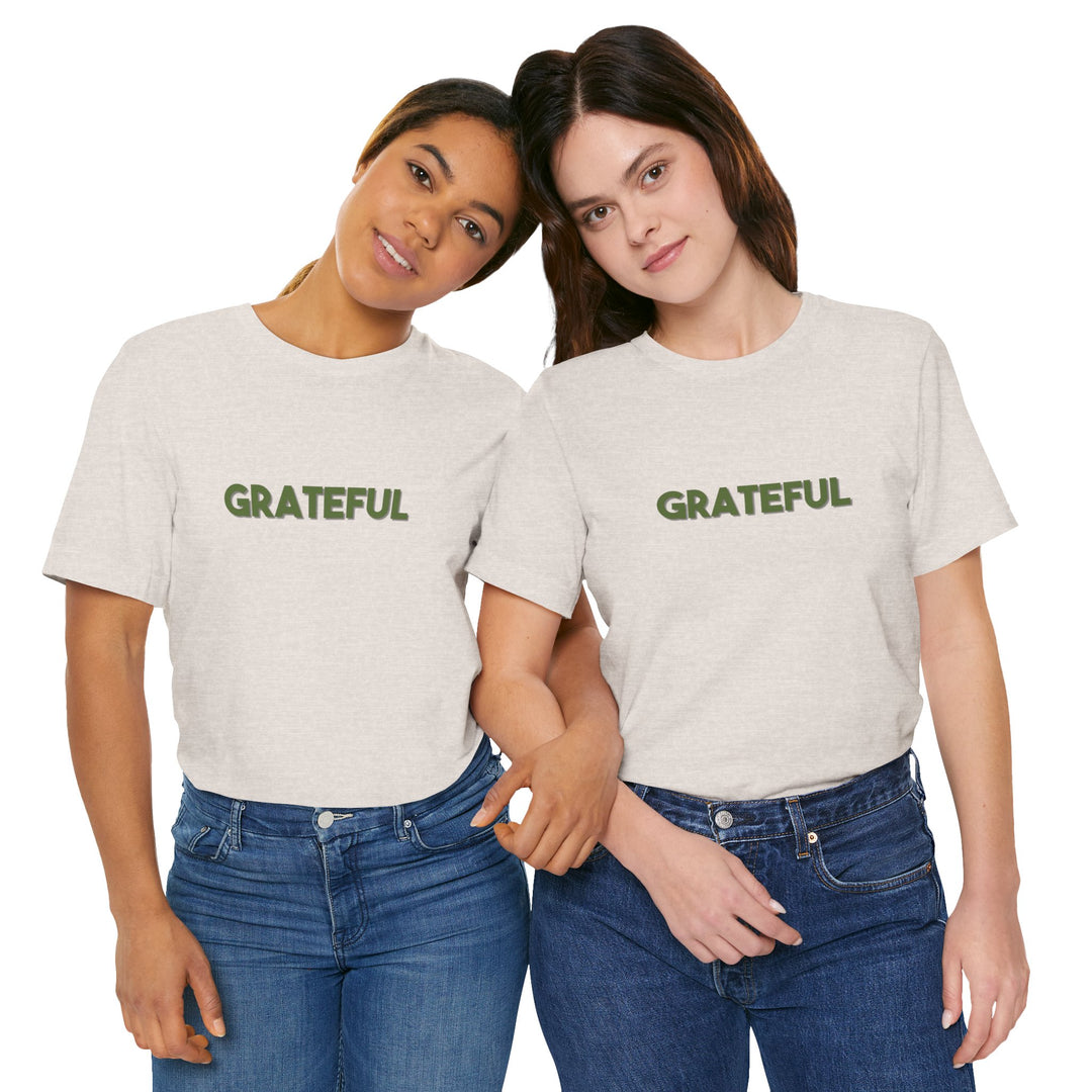 Grateful – Appreciation Mental Health - T-Shirt