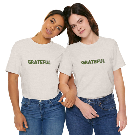 Grateful – Appreciation Mental Health - T-Shirt