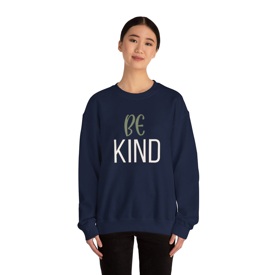 Be Kind - Unisex Crewneck Sweatshirt - Funny Graphic Sweater, Casual Cozy Style