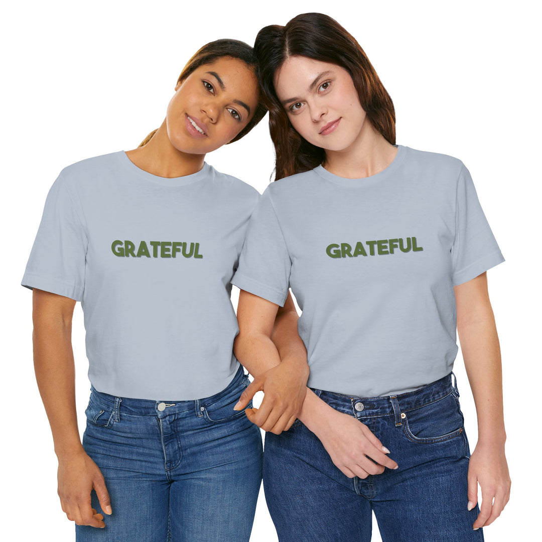 Grateful – Appreciation Mental Health - T-Shirt
