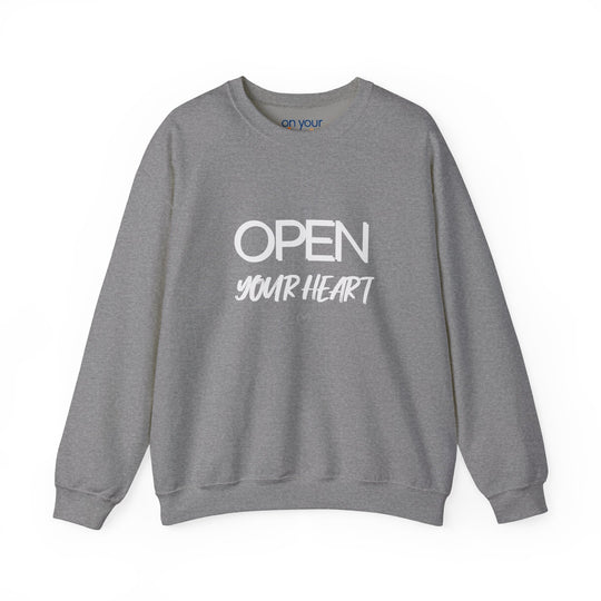 Open Your Heart Crew Neck, Gentle Strength Emotional Awareness