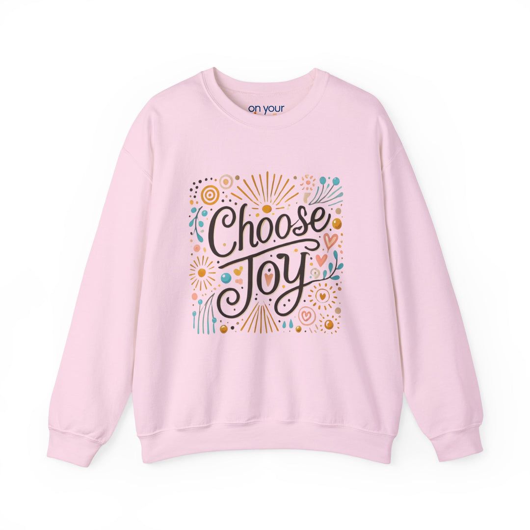 Choose Joy Crew Neck Positive Vibes Mental Health Sweatshirt