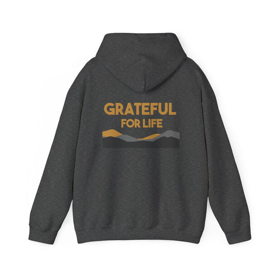 Grateful For Life Hoodie ,Thankful Positive Message Jacket