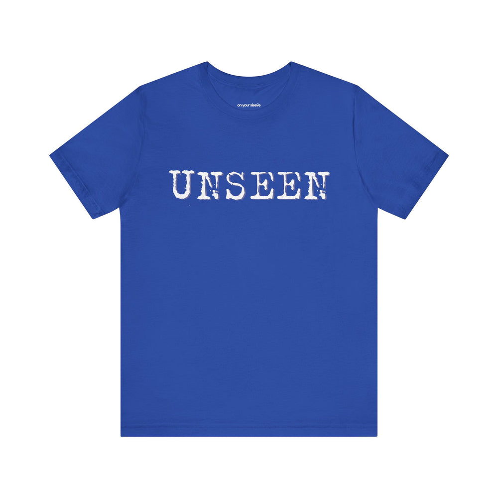 "UNSEEN." - Mental Health Awareness Shirt