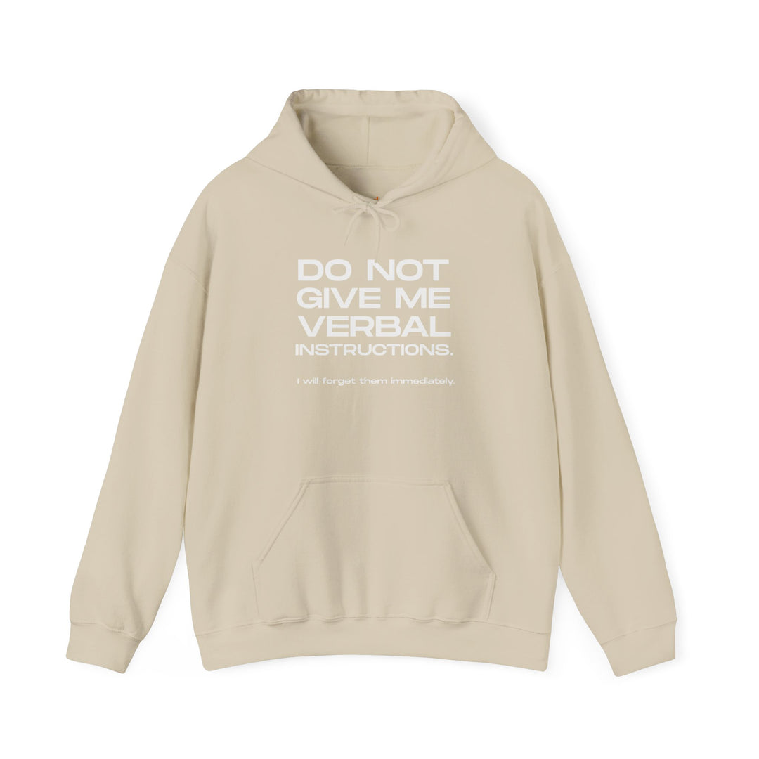 Funny ADHD Hoodie, Do Not Give Me Verbal Instructions Sweatshirt