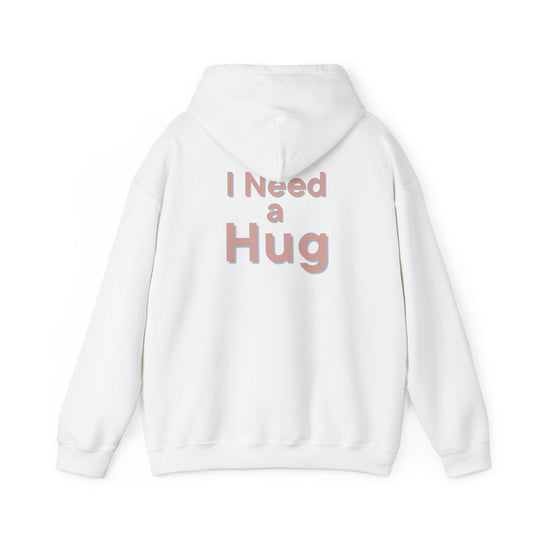 I Need a Hug Hoodie – Cozy Pullover for Comfort and Emotional Expression