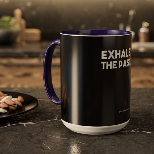 Exhale the Past, Inhale the Future – ORCA Coatings Ceramic Mug