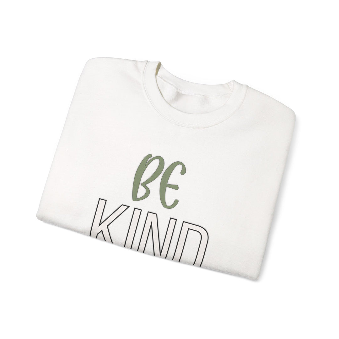 Be Kind - Unisex Crewneck Sweatshirt - Funny Graphic Sweater, Casual Cozy Style