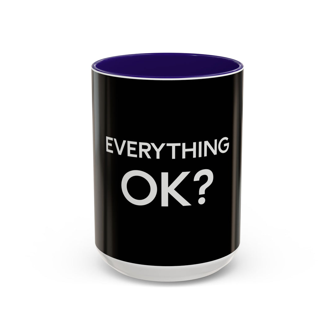 Everything OK – ORCA Coatings Ceramic Mug