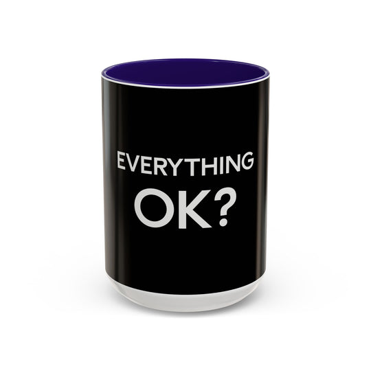 Everything OK – ORCA Coatings Ceramic Mug