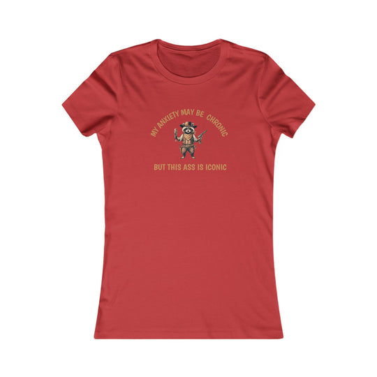 Chronic Anxiety, Iconic Ass. Funny Raccoon Mental Health Tee for Women