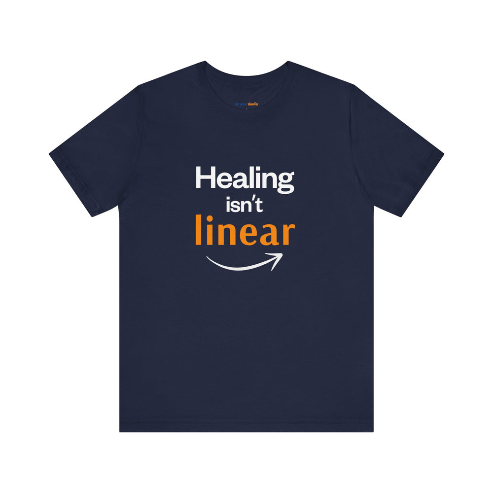 Healing Isn't Linear Tee