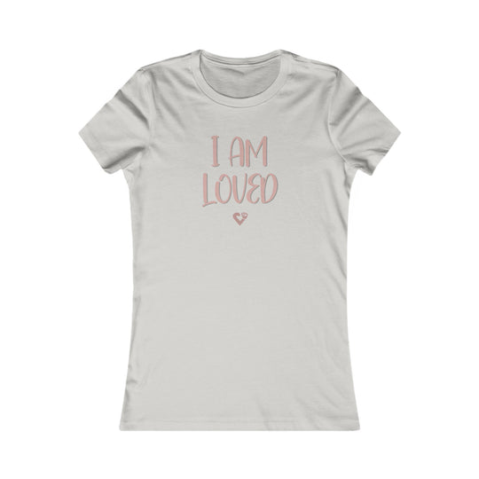 I AM LOVED, Self-Worth and Affirmation Tee for Women