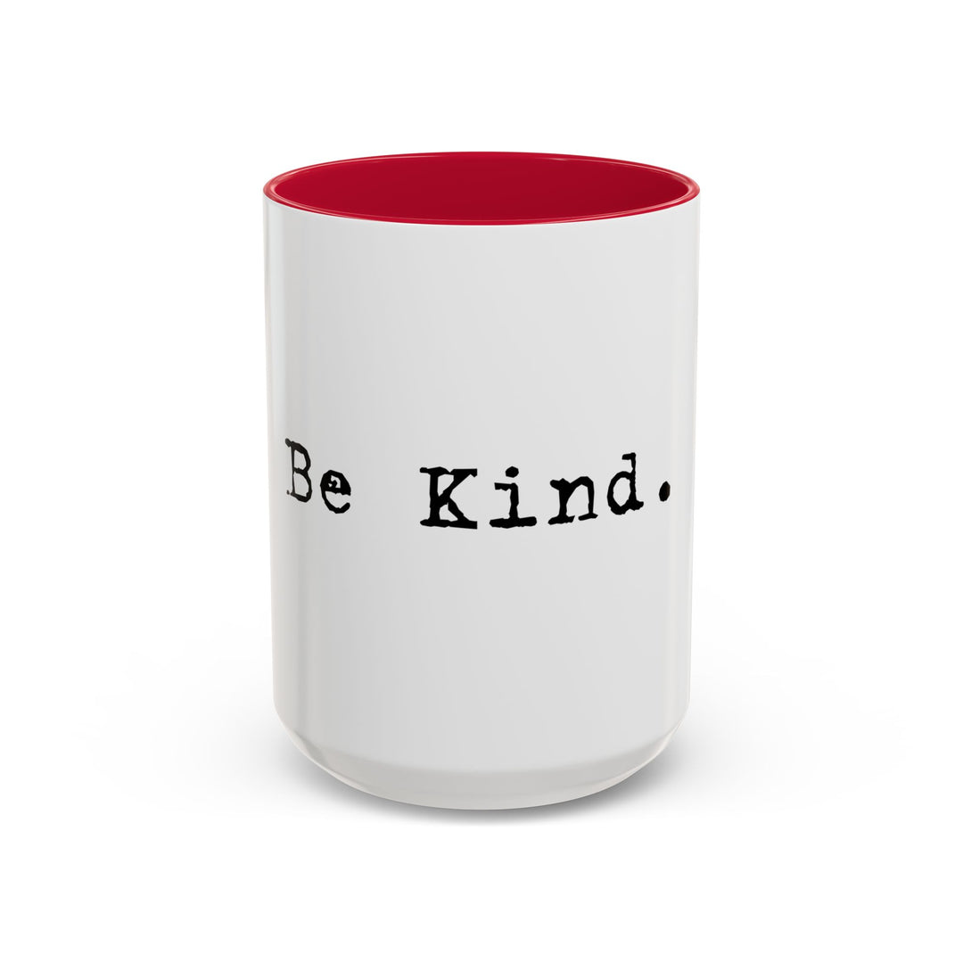 Be Kind – ORCA Coatings Ceramic Mug