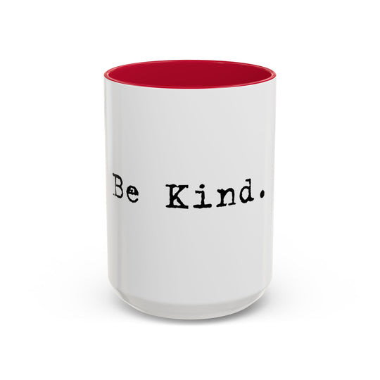 Be Kind – ORCA Coatings Ceramic Mug