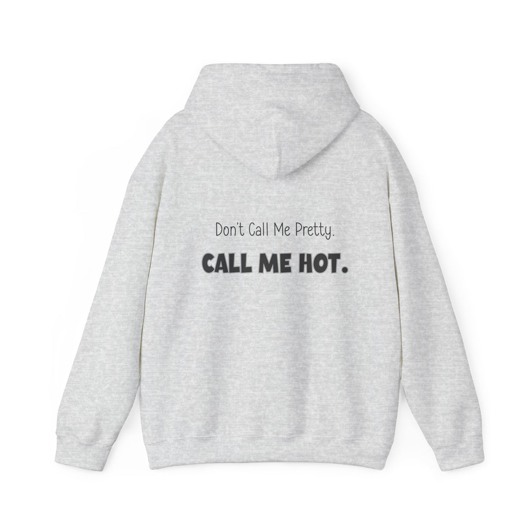 Call Me Hot Hoodie, Confident Empowering Statement Jacket