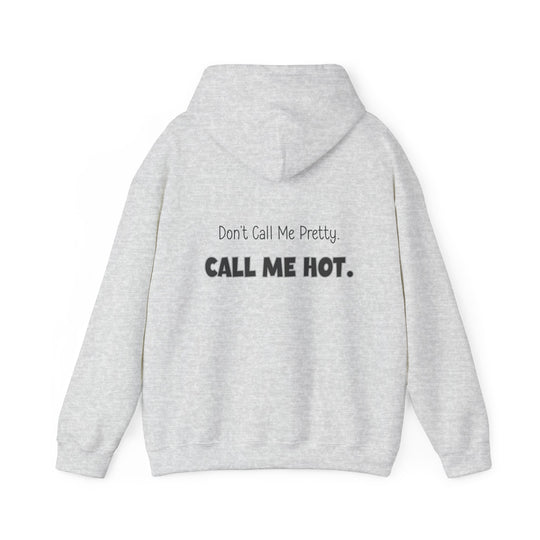 Call Me Hot Hoodie, Confident Empowering Statement Jacket