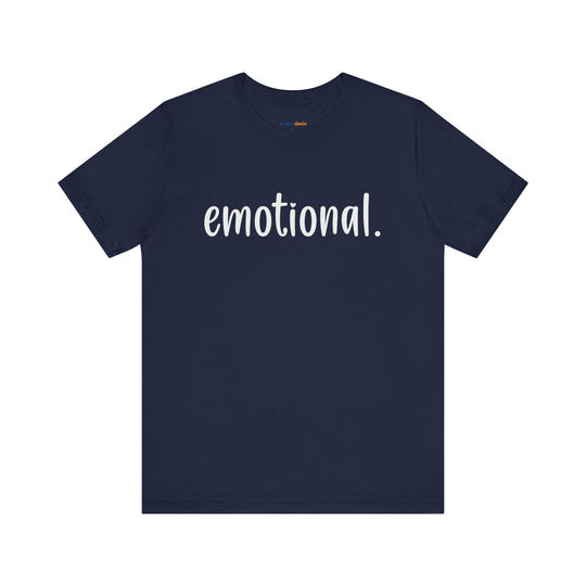 Emotional -  Emotional Health T-Shirt