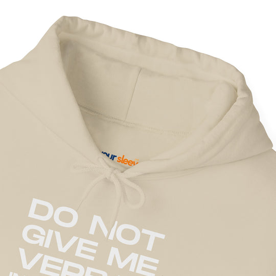Funny ADHD Hoodie, Do Not Give Me Verbal Instructions Sweatshirt