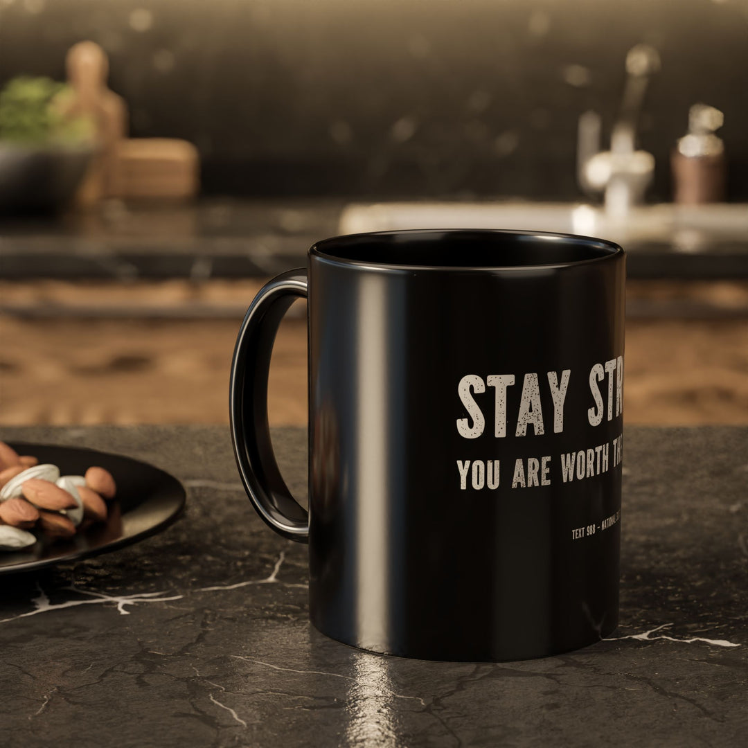 Stay Strong, You Are Worth the Battle,  ORCA Coatings Ceramic Mug